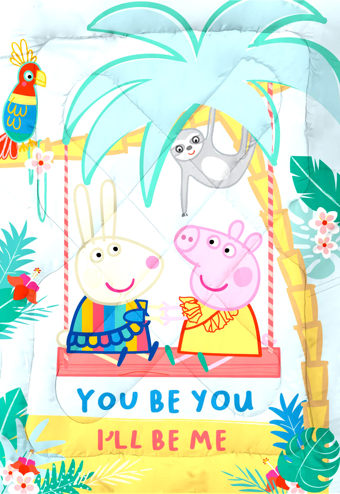 Peppa You Be You I'll Be Me Comforter